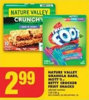 No Frills NATURE VALLEY GRANOLA BARS, MOTT'S BETTY CROCKER FRUIT SNACKS offer