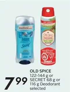 Sobeys OLD SPICE 122-144 g or SECRET 68 g or 116 g Deodorant selected offer