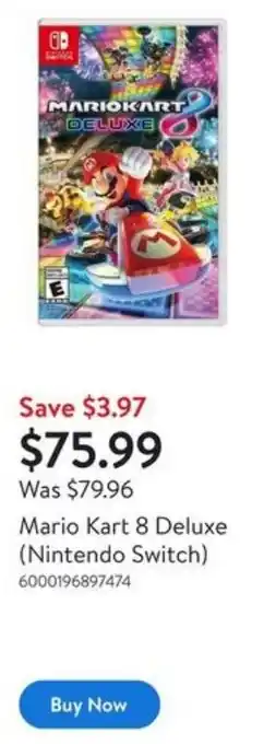 Walmart Mario Kart 8 Deluxe (Nintendo Switch) offer
