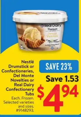 Walmart Nestle Drumstick or Confectioneries, Del Monte Novelties or Real Dairy Confectionery Tubs offer