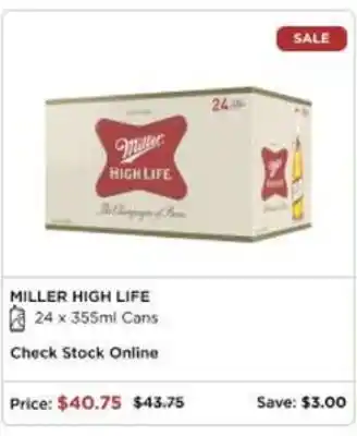 The Beer Store MILLER HIGH LIFE offer