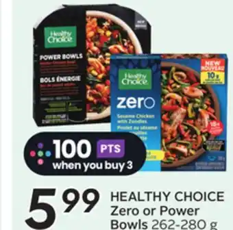 Sobeys HEALTHY CHOICE Zero or Power Bowls offer