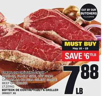 Independent Grocer STRIPLOIN GRILLING STEAK offer