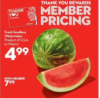 Longo's Fresh Seedless Watermelon offer