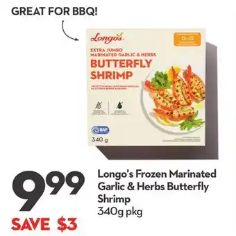 Longo's Longo's Frozen Marinated Garlic & Herbs Butterfly Shrimp offer