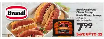 Longo's Brandt Knackwurst, Cheese Sausage or Smoked Farmer Sausage offer