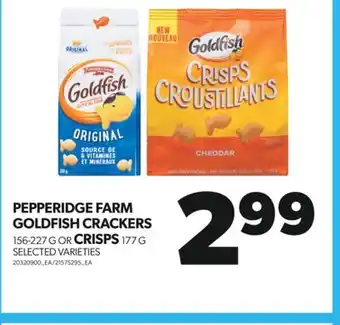 Real Canadian Superstore PEPPERIDGE FARM GOLDFISH CRACKERS, 156-227 G OR CRISPS, 177 G offer