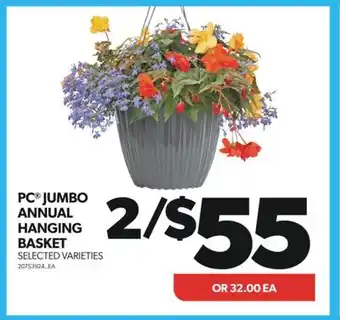Real Canadian Superstore PC JUMBO ANNUAL HANGING BASKET offer