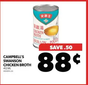 Real Canadian Superstore CAMPBELL'S SWANSON CHICKEN BROTH, 412 ML offer