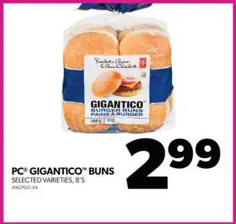 Real Canadian Superstore PC GIGANTICO BUNS, 8'S offer
