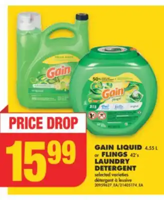 No Frills GAIN LIQUID, 4.55 L or FLINGS, 42's LAUNDRY DETERGENT offer