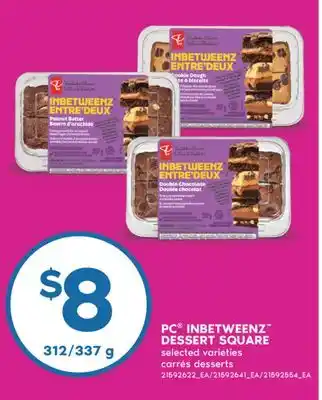 No Frills PC INBETWEENZ DESSERT SQUARE, 312/337 g offer