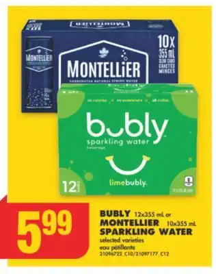 No Frills BUBLY 12x355 mL or MONTELLIER 10x355 mL SPARKLING WATER offer