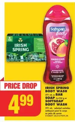 No Frills IRISH SPRING BODY WASH 591 mL or BAR SOAP 6x104 g or SOFTSOAP BODY WASH 591 mL offer