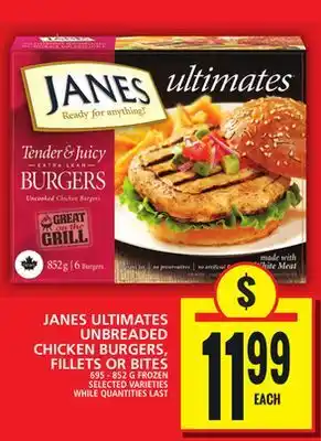 Food Basics JANES ULTIMATES UNBREADED CHICKEN BURGERS, FILLETS OR BITES offer