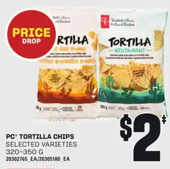 Loblaws PC TORTILLA CHIPS, 320-350 G offer