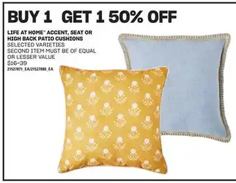 Loblaws LIFE AT HOME ACCENT, SEAT OR HIGH BACK PATIO CUSHIONS offer