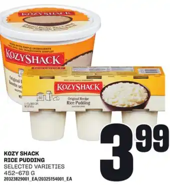 Loblaws KOZY SHACK RICE PUDDING, 452-678 G offer