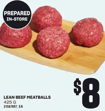 Loblaws LEAN BEEF MEATBALLS, 425 G offer