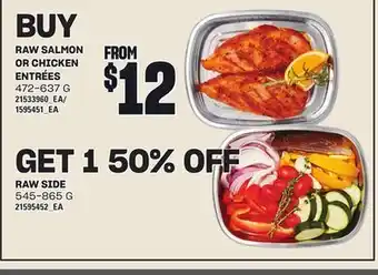 Loblaws RAW SALMON OR CHICKEN ENTRÉES, 472-637 G offer