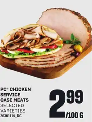 Loblaws PC CHICKEN SERVICE CASE MEATS offer