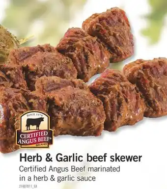 Fortinos HERB & GARLIC BEEF SKEWER offer