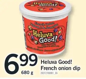 Fortinos HELUVA GOOD! FRENCH ONION DIP, 680 G offer