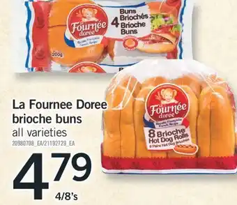 Fortinos LA FOURNEE DOREE BRIOCHE BUNS 4/8's offer