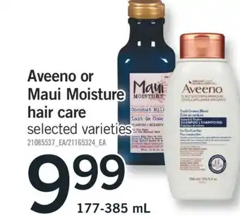 Fortinos AVEENO MAUI MOISTURE HAIR CARE, 177-385 mL offer