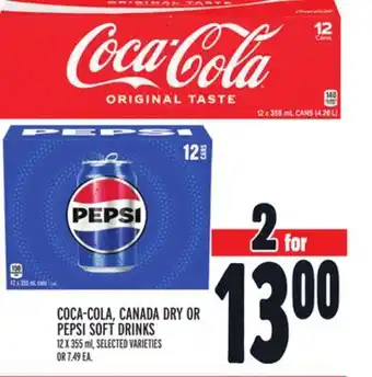 Metro COCA-COLA, CANADA DRY OR PEPSI SOFT DRINKS offer