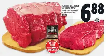 Metro PLATINUM GRILL ANGUS TOP SIRLOIN STEAK VALUE PACK OR ROAST offer