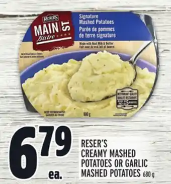 Metro RESER'S CREAMY MASHED POTATOES OR GARLIC MASHED POTATOES offer