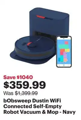 Best Buy bObsweep Dustin WiFi Connected Self-Empty Robot Vacuum & Mop - Navy offer