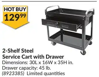Princess Auto 2-Shelf Steel Service Cart with Drawer offer