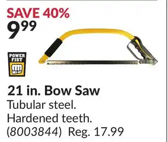 Princess Auto 21 in. Bow Saw offer