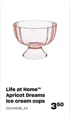Loblaws LIFE AT HOME APRICOT DREAMS ICE CREAM CUPS offer