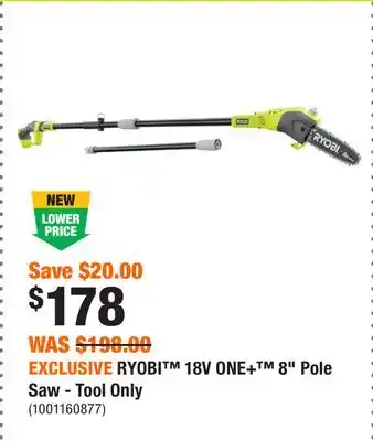 Home Depot EXCLUSIVE RYOBI 18V ONE+ 8 Pole Saw - Tool Only offer