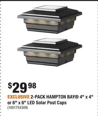 Home Depot EXCLUSIVE 2-PACK HAMPTON BAY 4 x 4 or 6 x 6 LED Solar Post Caps offer