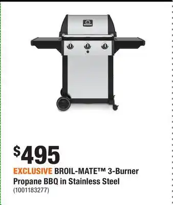 Home Depot EXCLUSIVE BROIL-MATE 3-Burner Propane BBQ in Stainless Steel offer