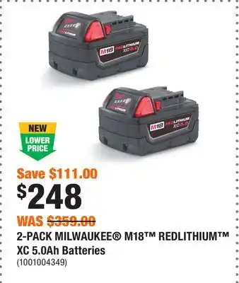 Home Depot 2-PACK MILWAUKEE M18 REDLITHIUM XC 5.0Ah Batteries offer