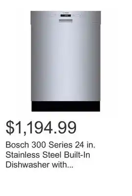Costco Bosch 300 Series 24 in. Stainless Steel Built-In Dishwasher with Home Connect offer