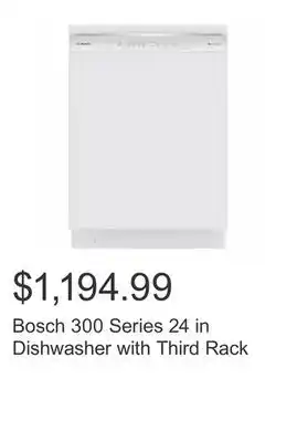 Costco Bosch 300 Series 24 in Dishwasher with Third Rack offer