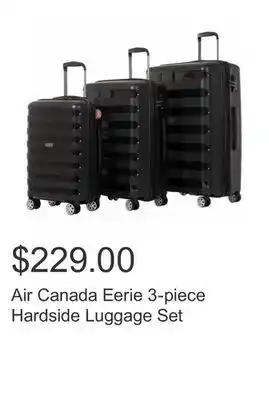 Costco Air Canada Eerie 3-piece Hardside Luggage Set offer