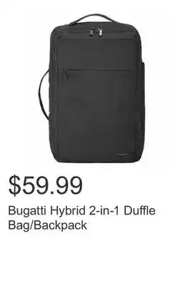 Costco Bugatti Hybrid 2-in-1 Duffle Bag/Backpack offer