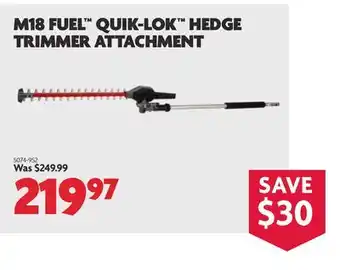 Home Hardware M18 FUEL QUIK-LOK HEDGE TRIMMER ATTACHMENT offer