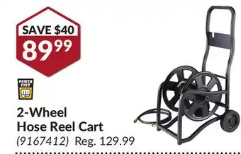 Princess Auto 2-Wheel Hose Reel Cart offer