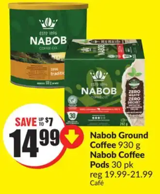 Chalo FreshCo Nabob Ground Coffee 930 g Nabob Coffee Pods 30 pk offer