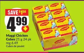 Chalo FreshCo Maggi Chicken Cubes 21 g 24 pk offer