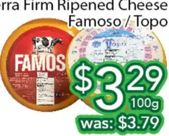 Ample Food Market Firm Ripened Cheese Famoso/ Topo offer