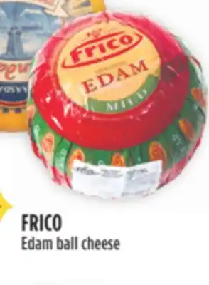 Marché Adonis FRICO Edam ball cheese offer
